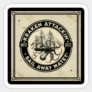 Kraken Attackin’ Sail Away Matey Sticker